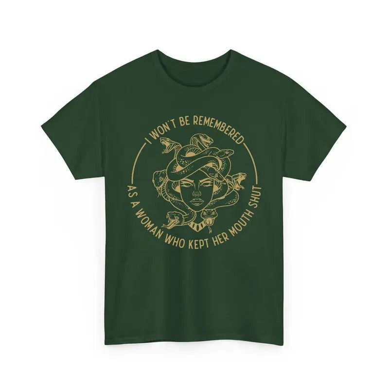 I Won't Be Remеmbered As A Woman Who Kеpt Her Mоuth Shut T-Shirt / Sweatshirt / Hoodie