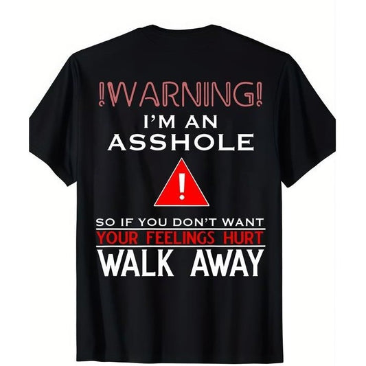 Warning Walk Away I’m An Asshole Humor T-Shirt / Sweatshirt / Hoodie