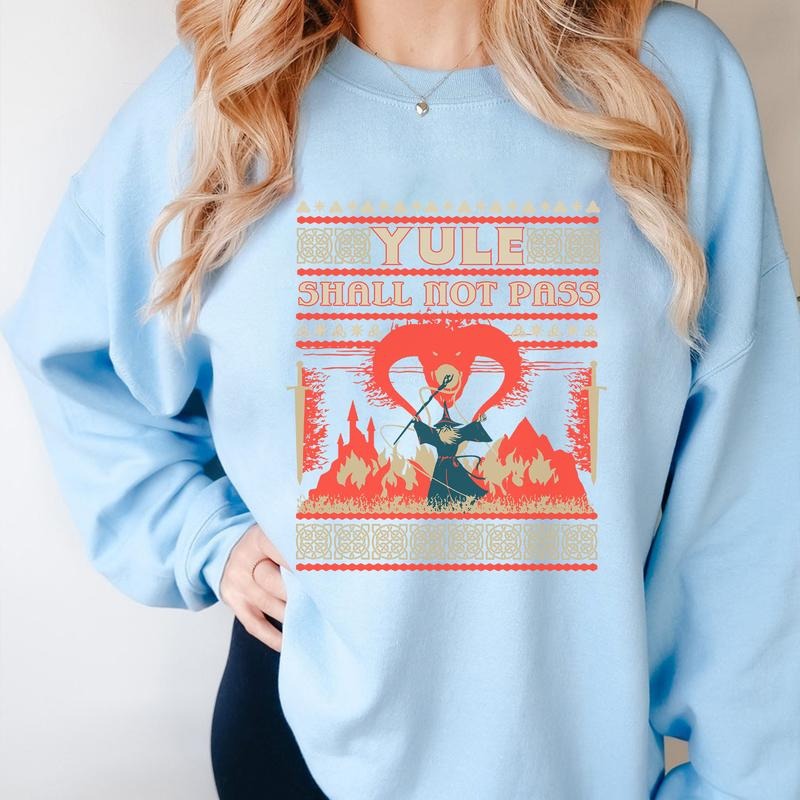 Yule Shall Not Pass Funny Christmas LOTR T-Shirt / Sweatshirt / Hoodie