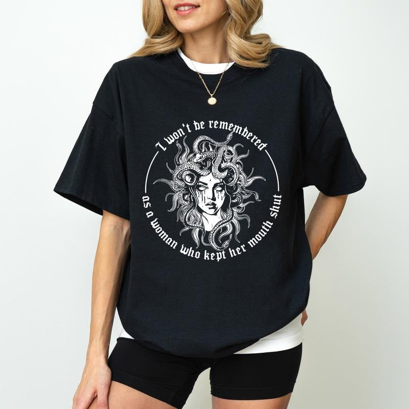 I Won't Be Remembered As A Woman Who Kept Her Mouth Shut T-Shirt / Sweatshirt / Hoodie