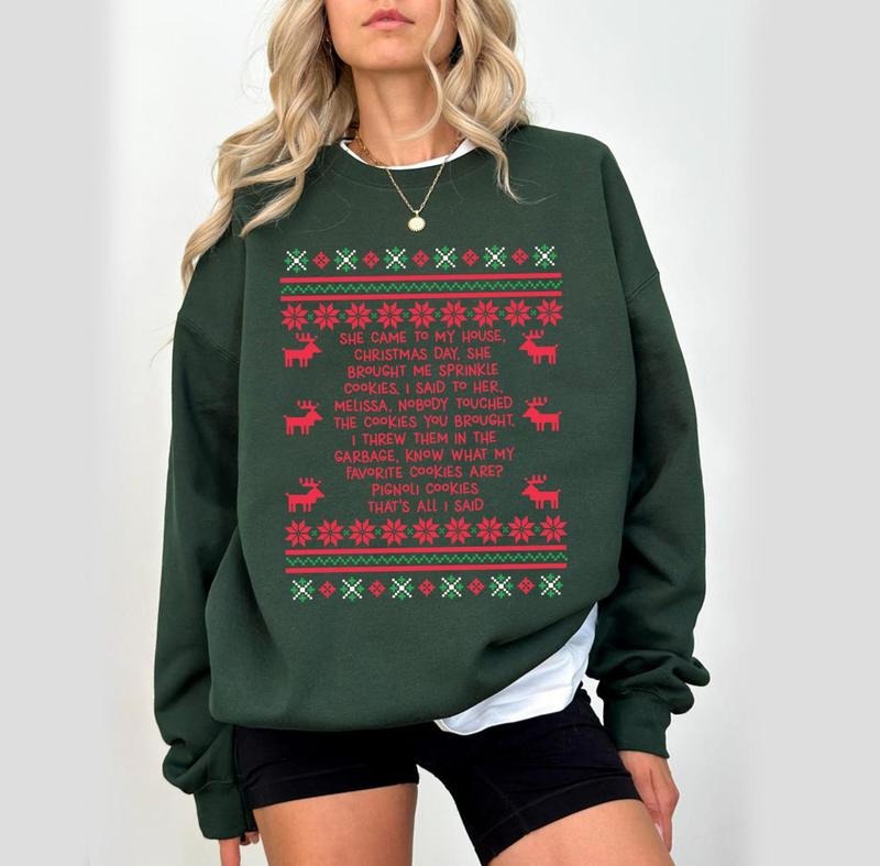 She Brought Me Sprinkle Cookies Funny Ugly Christmas T-Shirt / Sweatshirt / Hoodie