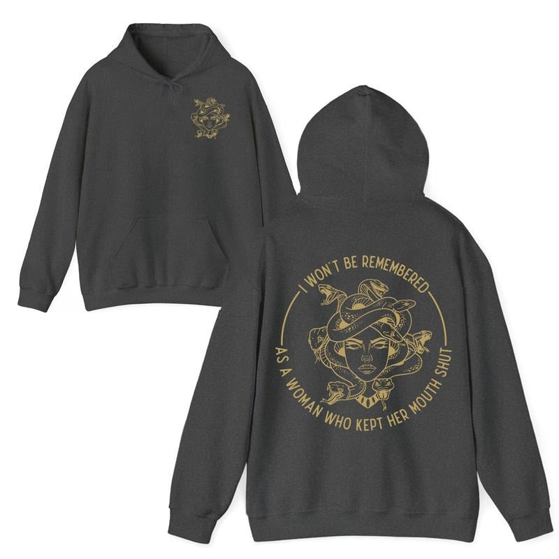 I Won't Be Remembered Women Powеr T-Shirt / Sweatshirt / Hoodie