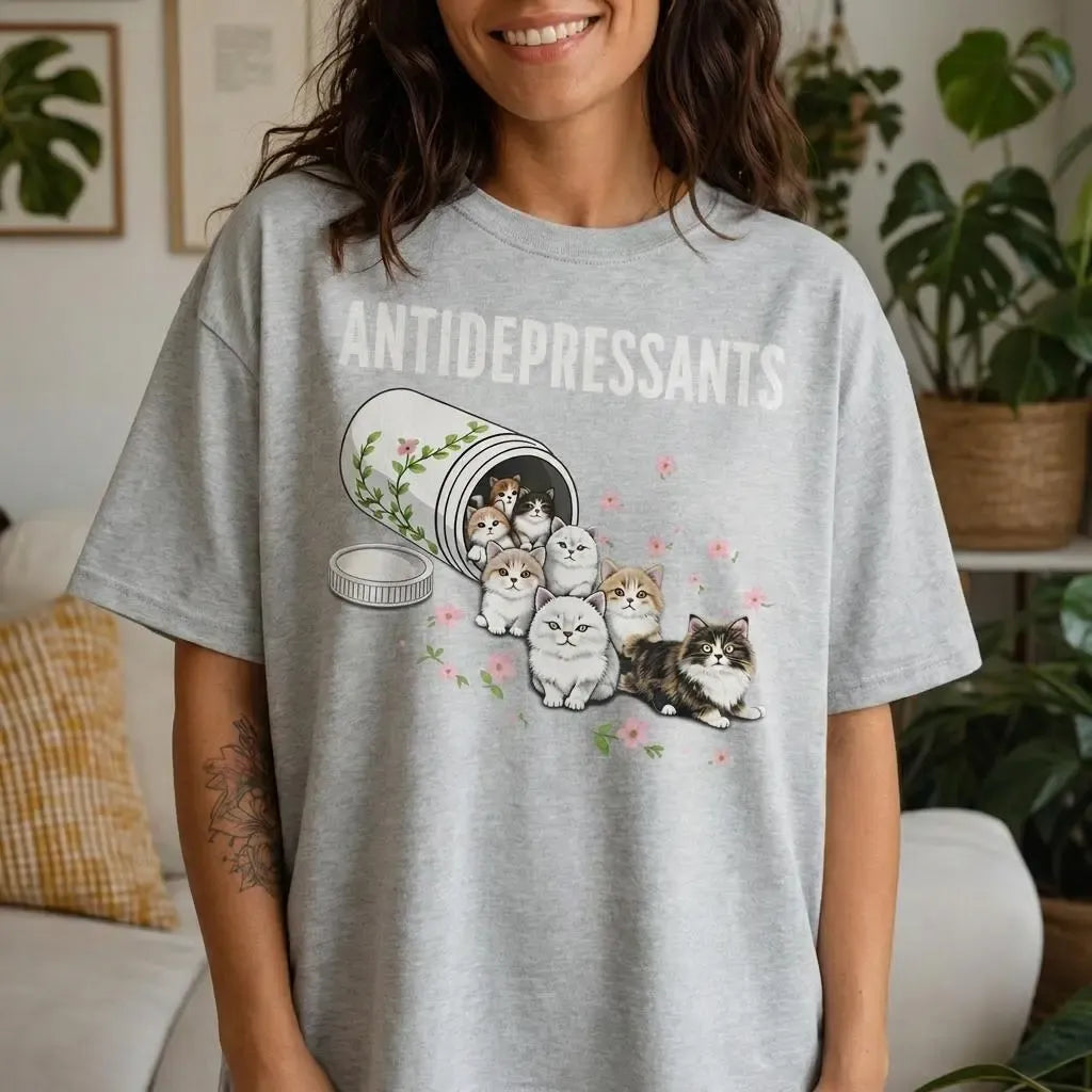 Cats Are My Antidepressants T-Shirt / Sweatshirt / Hoodie