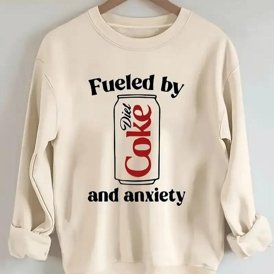 Fueled By Diet Coke And Anxiety Funny Graphic T-Shirt/Sweatshirt/Hoodie