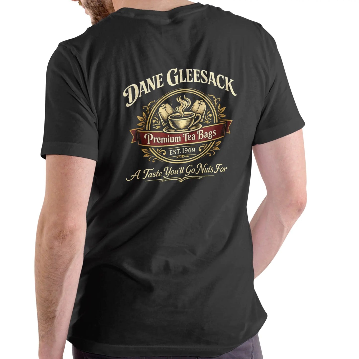 Dane Gleesack Premium Tea Bags Funny T-Shirt / Sweatshirt / Hoodie