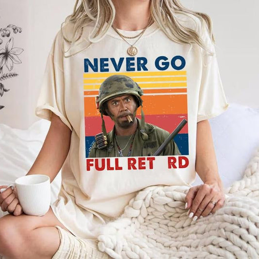 Never Go Full Vintage T-Shirt / Sweatshirt / Hoodie