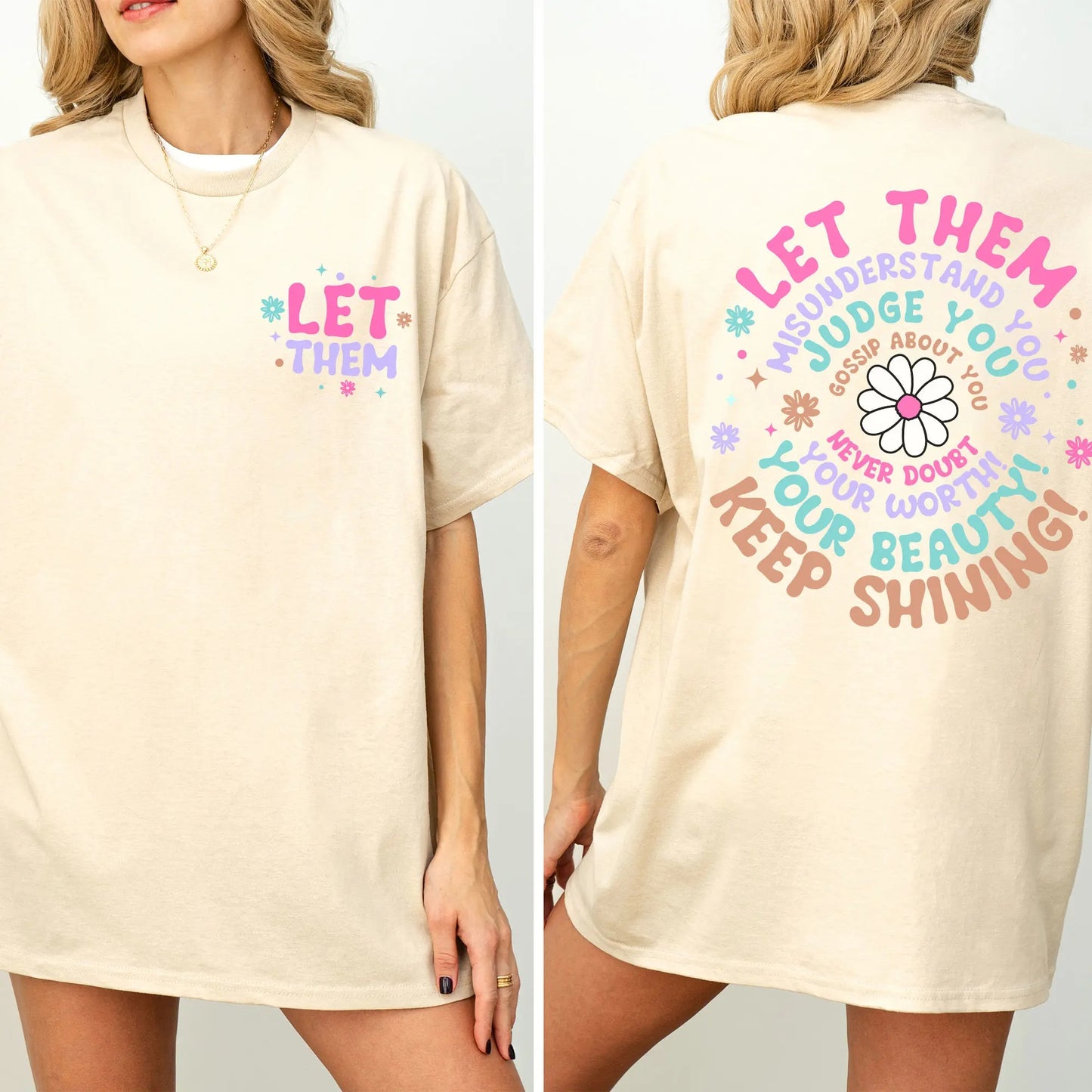 Let Them Keep Shining T-Shirt / Sweatshirt / Hoodie