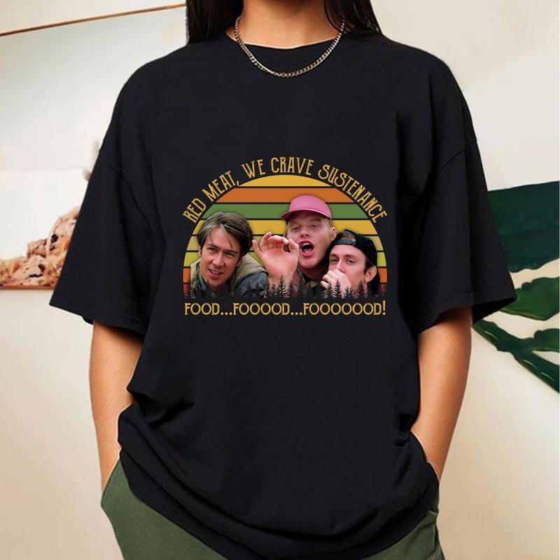 We Crave Sustenance Twister Movie Quote T-Shirt / Sweatshirt / Hoodie