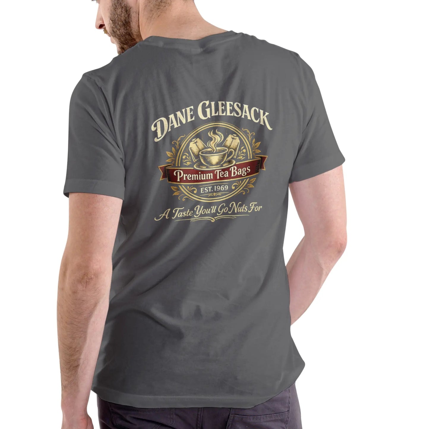 Dane Gleesack Premium Tea Bags Funny T-Shirt / Sweatshirt / Hoodie