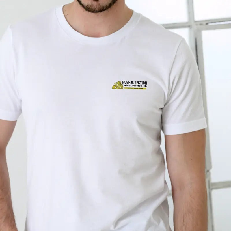 Hugh G. Rection Construction Co. Funny T-Shirt/Sweatshirt/Hoodie