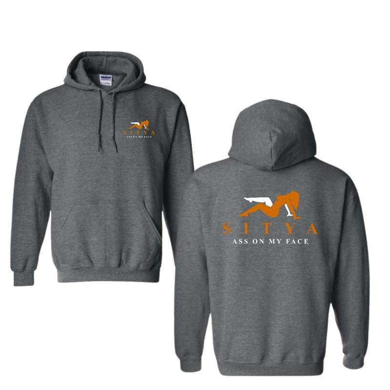 Sit On My Face SITYA T-Shirt/Sweatshirt/Hoodie