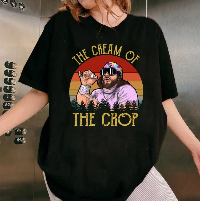 The Cream of The Crop Vintage Funny Vintage Retro T-Shirt / Sweatshirt / Hoodie